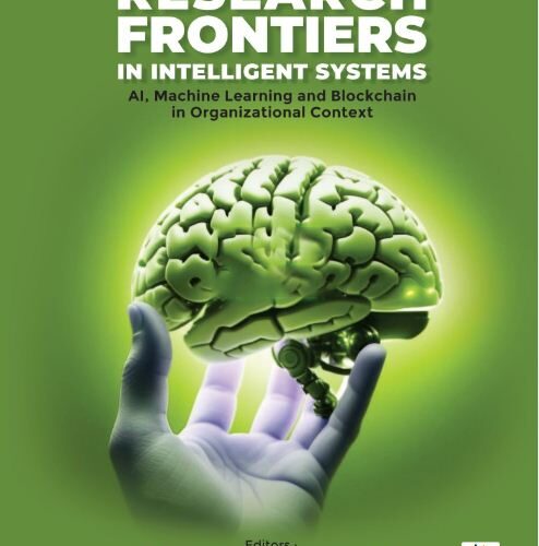 Research Frontiers in Intelligent Systems: AI, Machine Learning, and Blockchain in Organizational Context