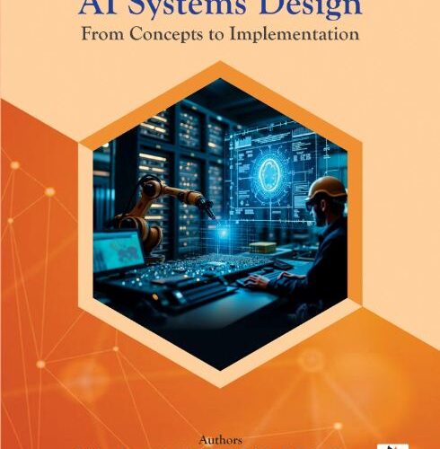 AI Systems Design: From Concepts to Implementation